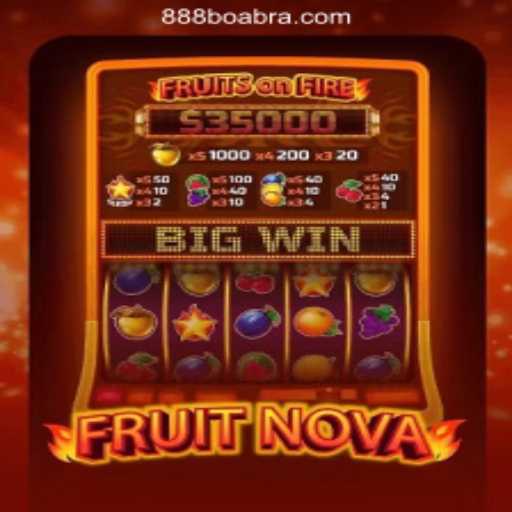 Exploring FruitNova: A Fresh Spin on Slot Gaming with 888boa.com's Official Slots in Brazil